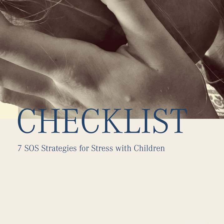 7 SOS Strategies for Stress with Children